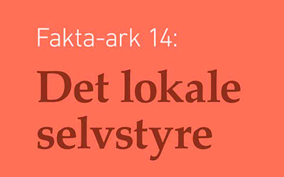 Fakta-ark 14 - Det lokale selvstyre