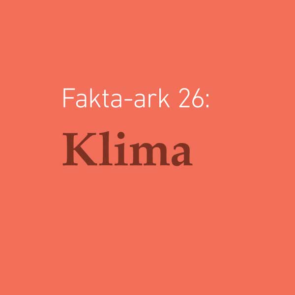 Fakta-ark 26: Klima